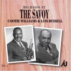 Cootie Williams - Big Bands At The Savoy 1945