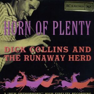 Dick Collis & The Runaway Herd - Horn Of Plenty