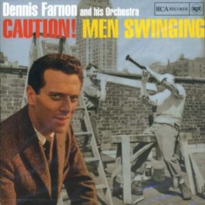 Dennis Farnon - Caution! Men Swinging
