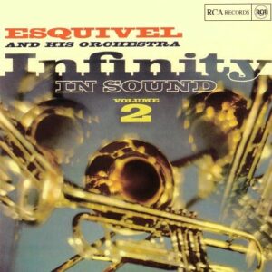 Esquivel & His Orchestra - Infinity In Sound, Vol.2