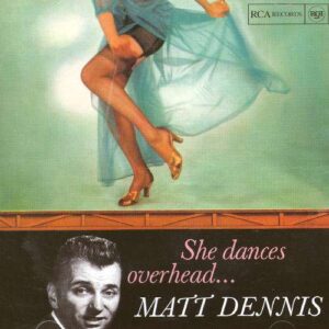 Matt Dennis - She Dances Overhead