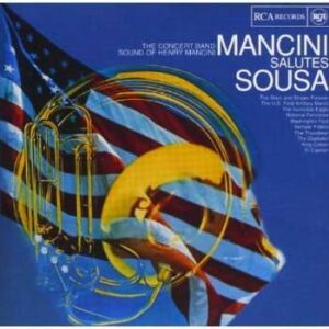 Henry Mancini & His Orchestra - Mancini Salutes Sousa
