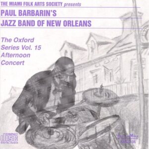 Paul Babarin's Jazz Band From N.O. - The Oxford Series Vol.15