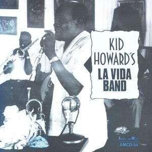 Kid Howard - La Vida Band