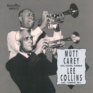 Mutt Carey - With Lee Collins