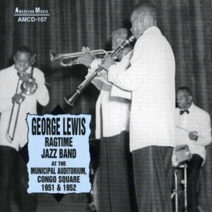 George Lewis Ragtime Jazz Band - At The Municipal Auditorium 1951-1952
