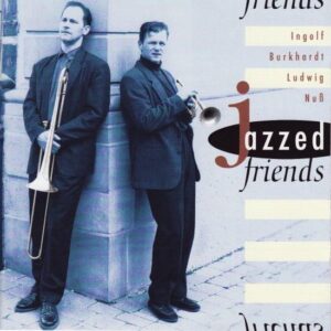 Burkhart - Jazzed Friends