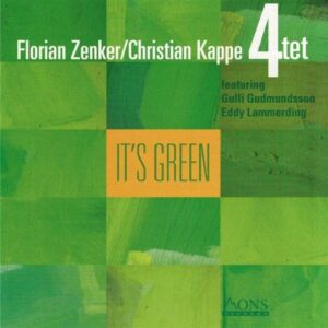 Christian Kappe - It's Green