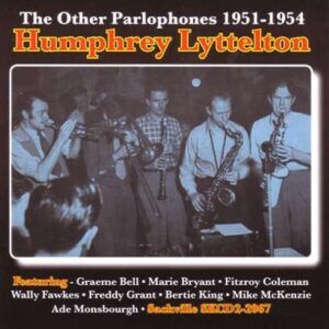 Humphrey Lyttelton - The Other Parlophones
