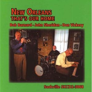 Bob Barnard Trio - That's Our Home