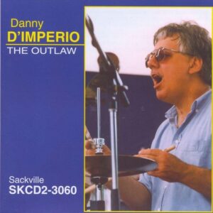 Danny D'Imperio Band - The Outlaw