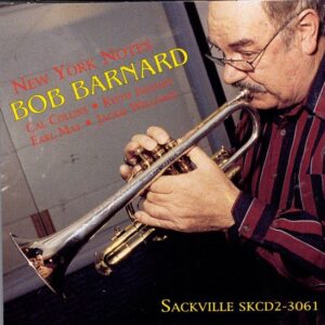 Bob Barnard - New York Notes