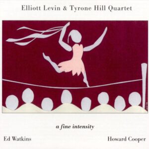 Elliott Levin - A Fine Intensity