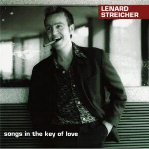 Lenard Streicher - Songs In The Key Of Love