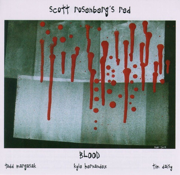 Scott Rosenberg - Red Blood