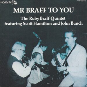Ruby Braff - Mr Braff To You