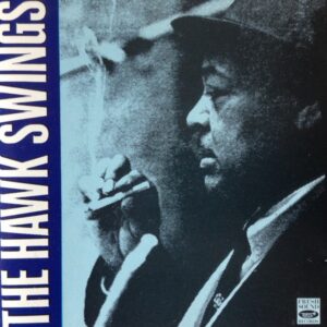 Coleman Hawkins - The Hawk Swings Vol.2