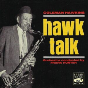 Coleman Hawkins - Hawk Talk