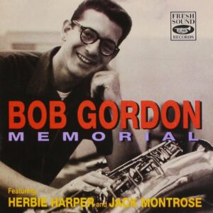 Herbie Harper - Bob Gordon Memorial