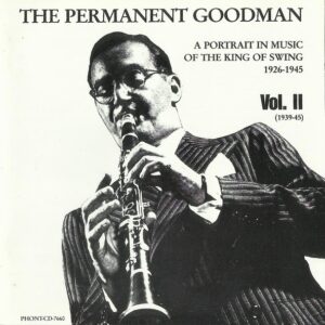 Benny Goodman - The Permanent Goodman Vol.2
