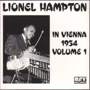 Lionel Hampton - In Vienna Vol.1