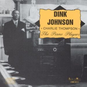Dink Johnson - The Piano Player