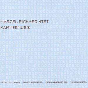 Marcel Richard 4Tet - Kammermusik