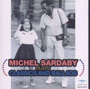 Michel Sardaby - Classics & Ballads