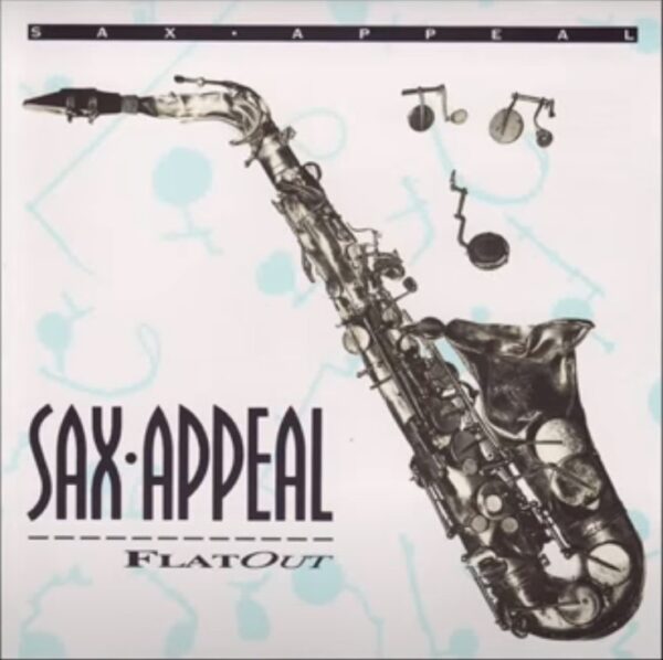 Sax Appeal - Flat Out