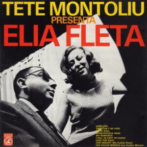 Tete Montoliu Presenta Elia Fleta