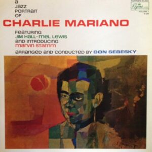 Charlie Charlie Mariano - Portrait Of