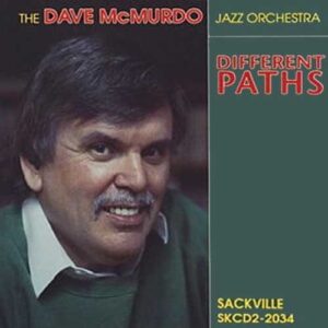 Dave McMurdo Jazz Orchestra - Different Paths