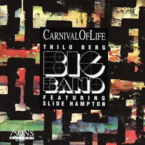 Thilo Berg Big Band - Carnival Of Live