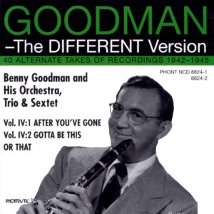 Benny Goodman - Alternate Takes Vol.4:1, 4:2