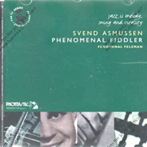 Svend Asmussen - Phenomenal Fiddler Vol.2
