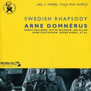 Arne Domnerus - Swedish Rhapsody