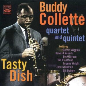 Buddy Collette Quartet (Quintet) - Tasty Dish