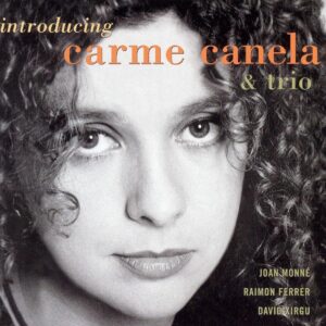 Carme Canela - Introducing