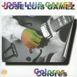 Jose Luis Gamez - Colores