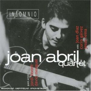 Joan Abril Quartet - Insomnio