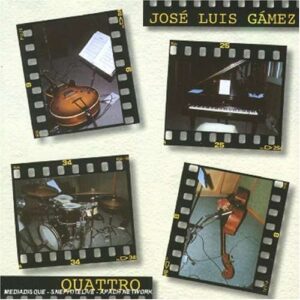Jose Luis Gamez - Quattro