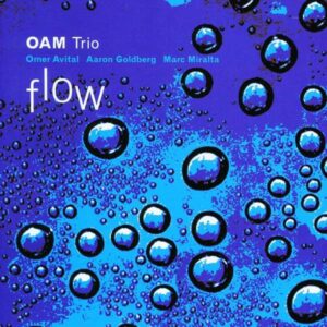 Oam Trio - Flow