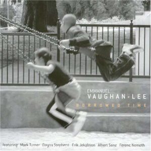 Emmanuel Vaughan-Lee - Borrowed Time