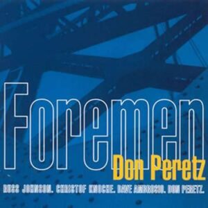 Don Peretz - Foreman