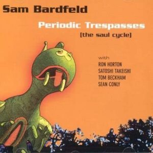 Sam Barfeld - Periodic Trespasses