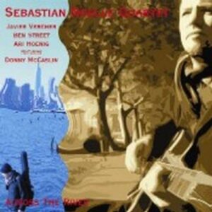 Sebastian Noelle Quartet - Across The River