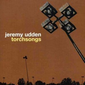 Jeremy Udden - Torchsongs