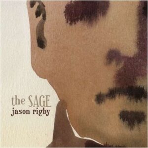 Jason Rigby - The Sage