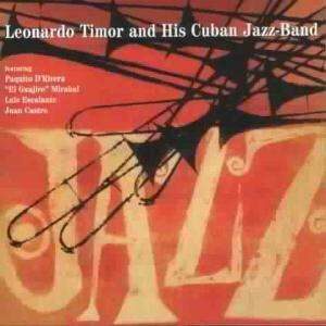 Leonardo Timor - And His Cuban Jazz Band