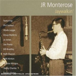 Jr Monterose - Jaywalking